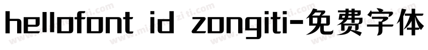 hellofont id zongiti字体转换